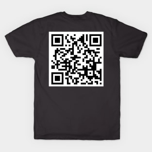 QR CODE - NEVER GONNA GIVE YOU UP T-Shirt